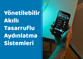 Yönetilebilir Akıllı Tasarruflu Aydınlatma Sistemleri