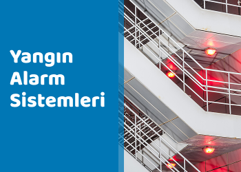Yangın Alarm Sistemleri